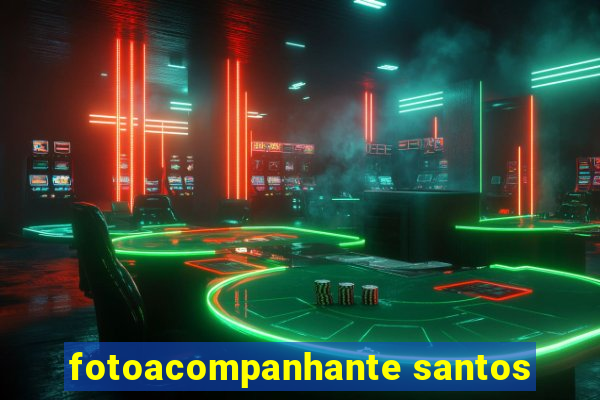 fotoacompanhante santos